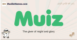 Muiz muslim boys name and meaning, islamic boys name Muiz