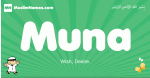 Muna arabic boys name and meaning, quranic boys name Muna