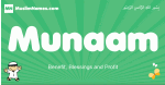 Munaam arabic boys name and meaning, quranic boys name Munaam