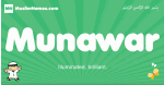 Munawar arabic boys name and meaning, quranic boys name Munawar