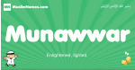 Munawwar arabic boys name and meaning, quranic boys name Munawwar