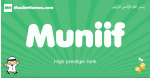 Muniif arabic boys name and meaning, quranic boys name Muniif