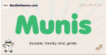 Munis muslim boys name and meaning, islamic boys name Munis