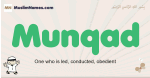 Munqad muslim boys name and meaning, islamic boys name Munqad