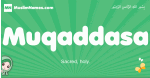 Muqaddasa arabic girl name and meaning, quranic girls name Muqaddasa