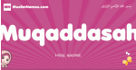 Muqaddasah arabic girls name and meaning, muslim girl name Muqaddasah