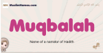 Muqbalah muslim girls name and meaning, islamic girls name Muqbalah