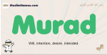 Murad muslim boys name and meaning, islamic boys name Murad