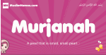 Murjanah arabic girls name and meaning, muslim girl name Murjanah