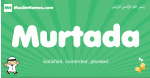 Murtada arabic boys name and meaning, quranic boys name Murtada