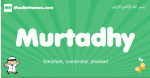 Murtadhy arabic boys name and meaning, quranic boys name Murtadhy