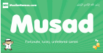 Musad arabic boys name and meaning, quranic boys name Musad