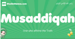 Musaddiqah arabic girl name and meaning, quranic girls name Musaddiqah