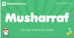 Musharraf arabic boys name and meaning, quranic boys name Musharraf