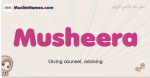 Musheera muslim girls name and meaning, islamic girls name Musheera