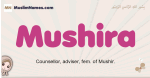 Mushira muslim girls name and meaning, islamic girls name Mushira