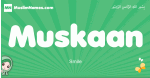 Muskaan arabic girl name and meaning, quranic girls name Muskaan
