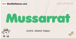 Mussarrat muslim boys name and meaning, islamic boys name Mussarrat