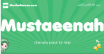 Mustaeenah arabic girl name and meaning, quranic girls name Mustaeenah