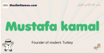 Mustafa-kamal muslim boys name and meaning, islamic boys name Mustafa-kamal