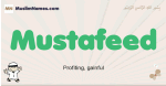 Mustafeed muslim boys name and meaning, islamic boys name Mustafeed