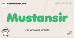 Mustansir muslim boys name and meaning, islamic boys name Mustansir