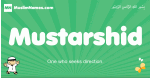 Mustarshid arabic boys name and meaning, quranic boys name Mustarshid