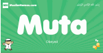 Muta arabic boys name and meaning, quranic boys name Muta