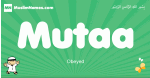 Mutaa arabic boys name and meaning, quranic boys name Mutaa