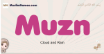 Muzn muslim girls name and meaning, islamic girls name Muzn