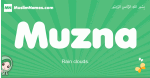 Muzna arabic girl name and meaning, quranic girls name Muzna