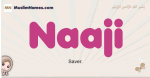 Naaji muslim girls name and meaning, islamic girls name Naaji