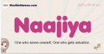 Naajiya muslim girls name and meaning, islamic girls name Naajiya