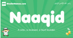 Naaqid arabic boys name and meaning, quranic boys name Naaqid
