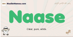 Naase muslim boys name and meaning, islamic boys name Naase