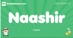Naashir arabic boys name and meaning, quranic boys name Naashir