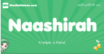 Naashirah arabic girl name and meaning, quranic girls name Naashirah