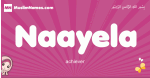 Naayela arabic girls name and meaning, muslim girl name Naayela