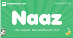 Naaz arabic girl name and meaning, quranic girls name Naaz