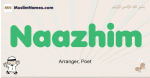 Naazhim muslim boys name and meaning, islamic boys name Naazhim