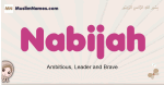 Nabijah muslim girls name and meaning, islamic girls name Nabijah
