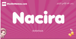 Nacira arabic girls name and meaning, muslim girl name Nacira