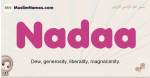 Nadaa muslim girls name and meaning, islamic girls name Nadaa