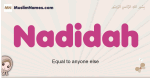 Nadidah muslim girls name and meaning, islamic girls name Nadidah