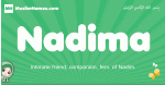Nadima arabic girl name and meaning, quranic girls name Nadima