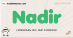 Nadir muslim boys name and meaning, islamic boys name Nadir