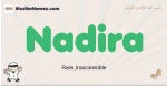 Nadira muslim boys name and meaning, islamic boys name Nadira