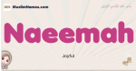 Naeemah muslim girls name and meaning, islamic girls name Naeemah