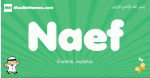 Naef arabic boys name and meaning, quranic boys name Naef