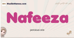 Nafeeza muslim girls name and meaning, islamic girls name Nafeeza